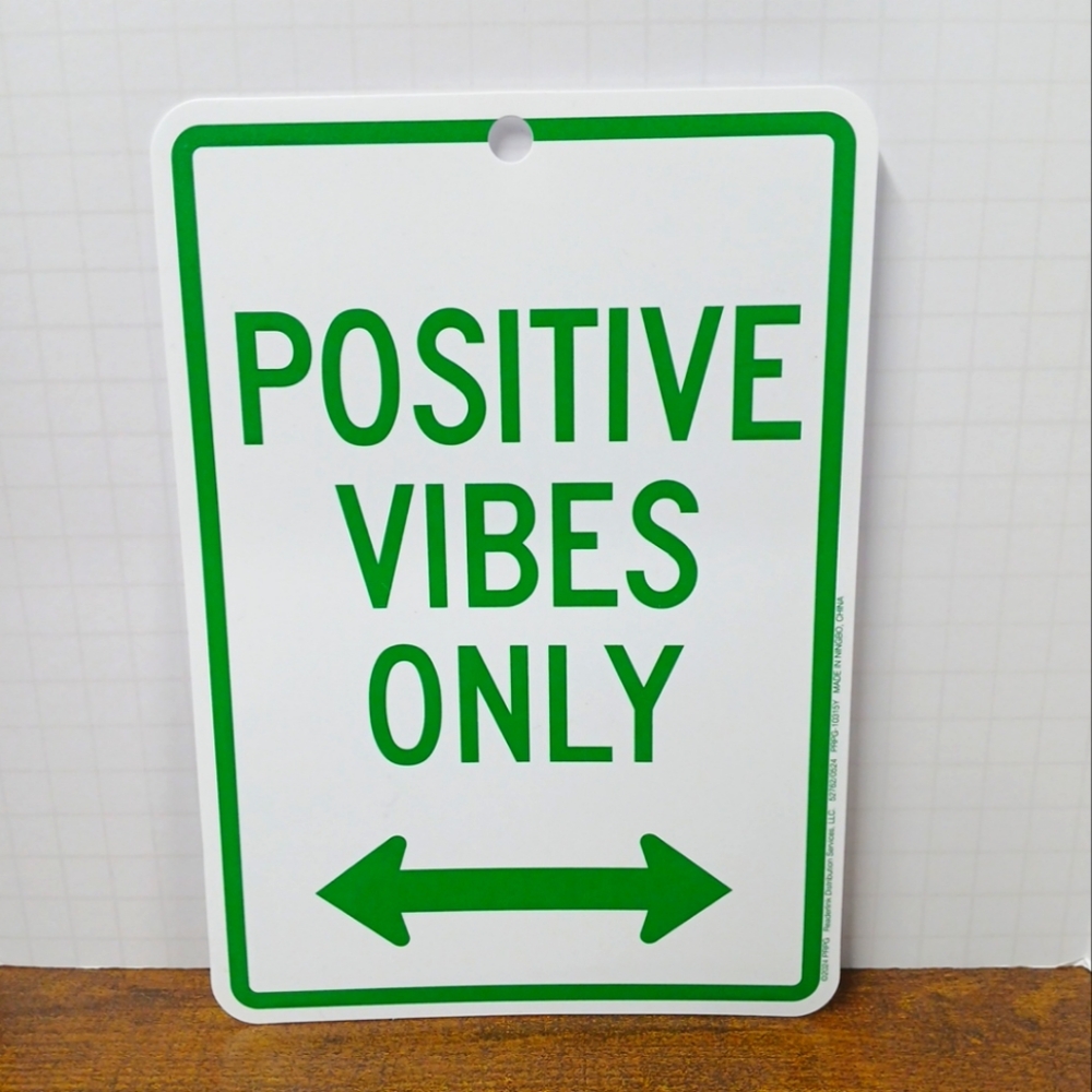 Positive Vibes Only 6.25x9" Plastic Sign, Home Office Bedroom Classroom Decor